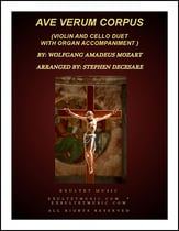 Ave Verum Corpus (Duet for Violin and Cello - Organ Accompaniment) P.O.D. cover
